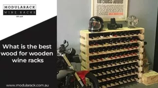 What is the best wood for wooden wine racks