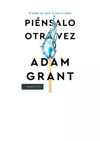 ✔️READ ❤️Online Piensalo otra vez Think Again The Power of Knowing What You Dont