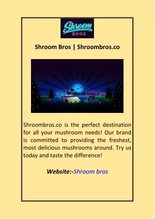 Shroom Bros  Shroombros.co