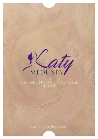 KATY MEDI SPA: Committed to Quality Service in Houston