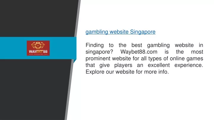 gambling website singapore finding to the best