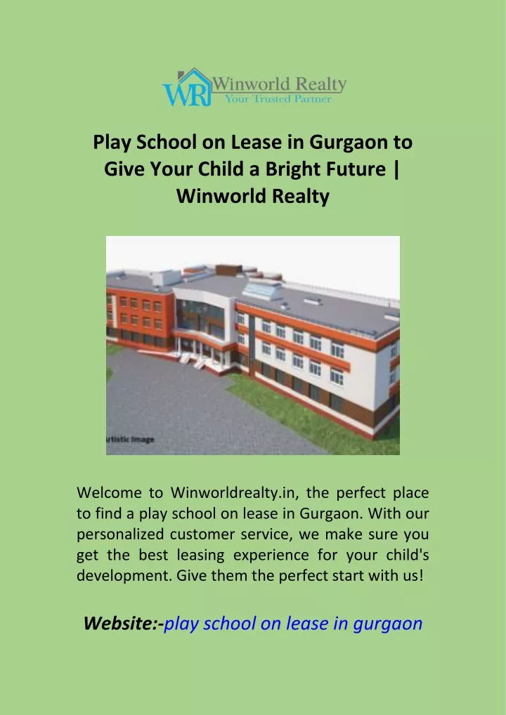 play school on lease in gurgaon to give your
