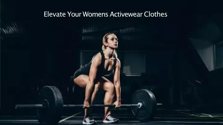elevate your womens activewear clothes