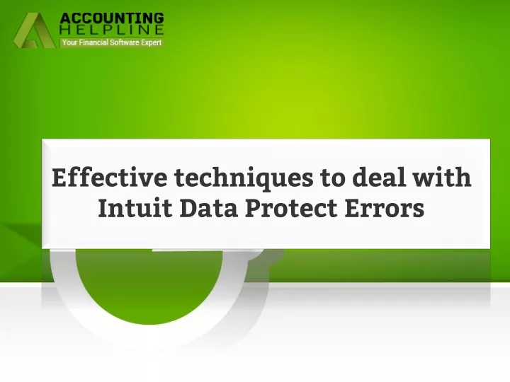 effective techniques to deal with intuit data protect errors