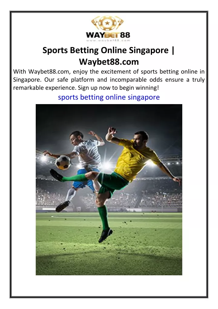 sports betting online singapore waybet88 com with