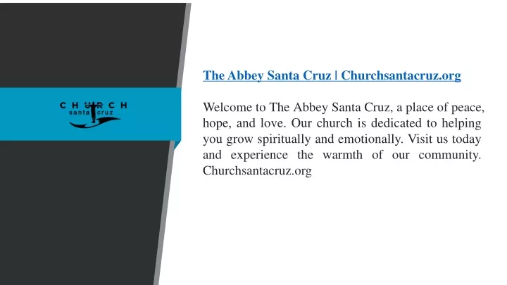 the abbey santa cruz churchsantacruz org welcome