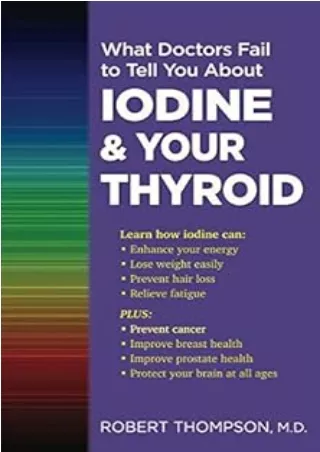 book❤️[READ]✔️ What Doctors Fail to Tell You About Iodine and Your Thyroid
