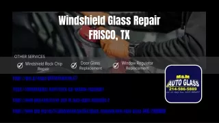Windshield Glass Repair Services Frisco, TX
