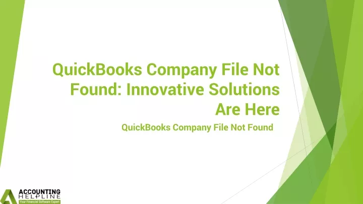 quickbooks company file not found innovative solutions are here