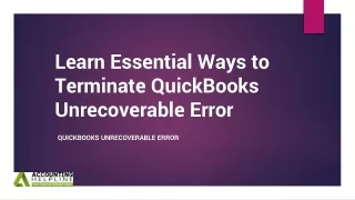 learn essential ways to terminate quickbooks unrecoverable error