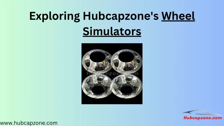 exploring hubcapzone s wheel simulators