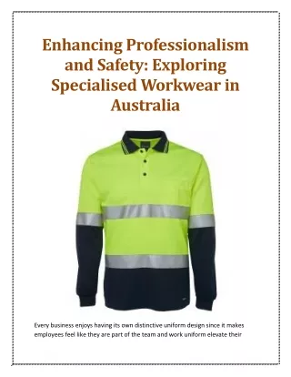 Enhancing Professionalism and Safety: Exploring Specialised Workwear in Australi