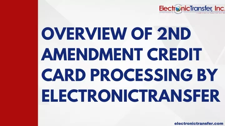 overview of 2nd amendment credit card processing
