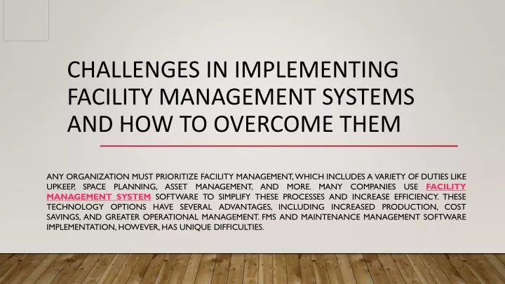 challenges in implementing facility management systems and how to overcome them