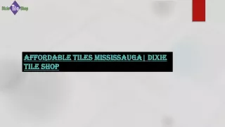 Mississauga Tile Store Your One Stop Tile Shop