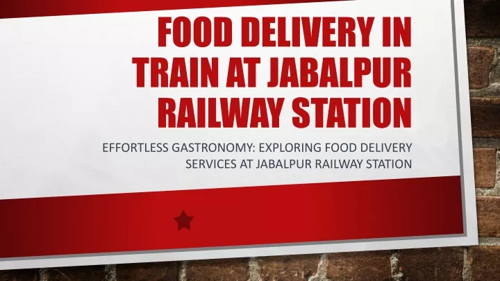 food delivery in train at jabalpur railway station
