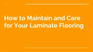 How to Maintain and Care for Your Laminate Flooring