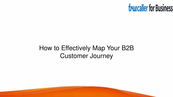 how to effectively map your b2b customer journey
