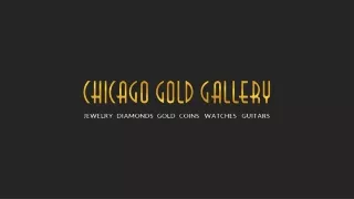 Sell Unwanted Gold Chicago to Knowledgeable Professionals