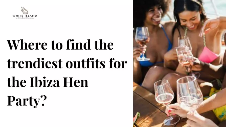where to find the trendiest outfits for the ibiza