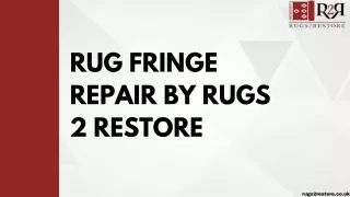 Rug Fringe Repair by Rugs 2 Restore