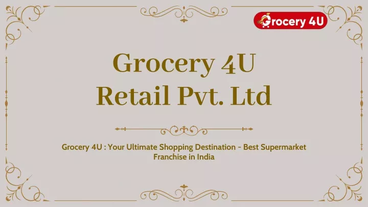 grocery 4u retail pvt ltd