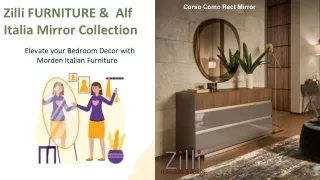 Zilli Furnitur's exclusive Mirror Collection to elevate your home appearance
