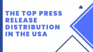 The Top Press Release Distribution in the USA