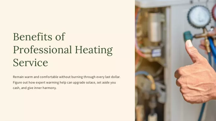 benefits of professional heating service