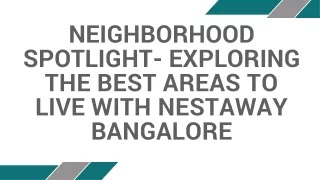 Neighborhood Spotlight Exploring the Best Areas to Live with Nestaway Bangalore