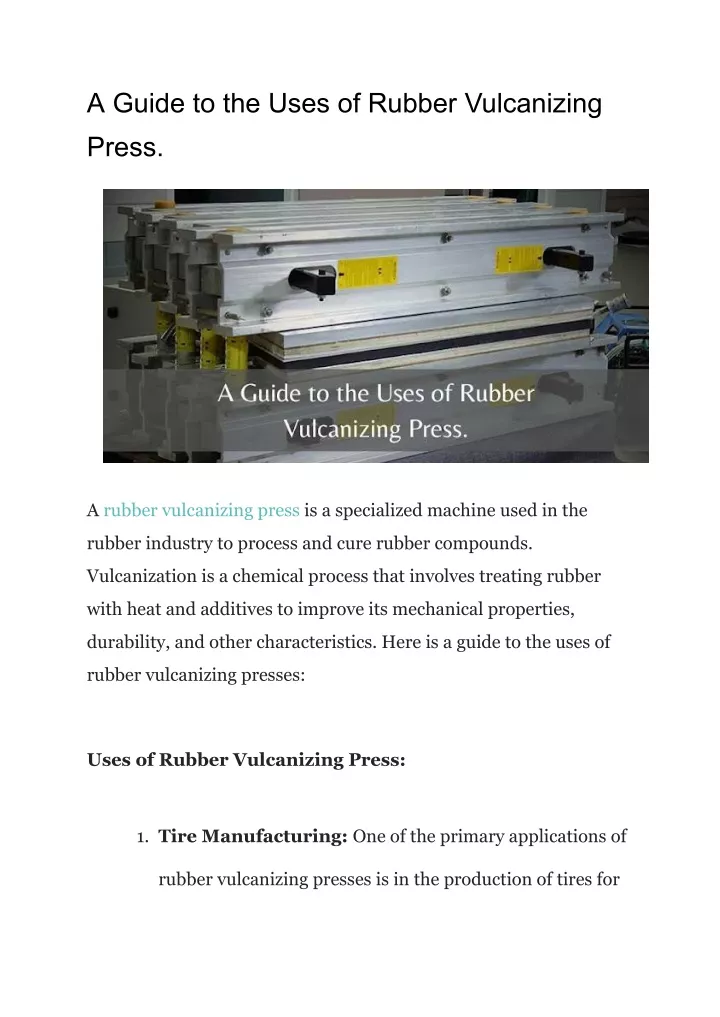 a guide to the uses of rubber vulcanizing press