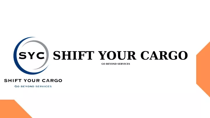 shift your cargo go beyond services