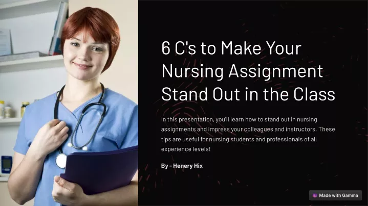 6 c s to make your nursing assignment stand