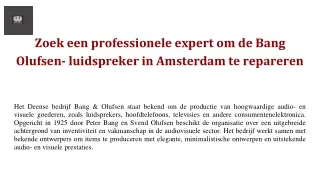Zoek een professionele expert om de Bang Olufsen- luidspreker in Amsterdam te repareren