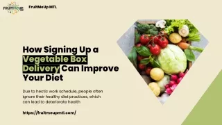How Signing Up a Vegetable Box Delivery Can Improve Your Diet