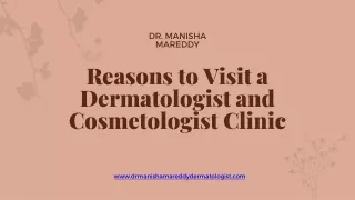 Reasons to Visit a Dermatologist and Cosmetologist Clinic
