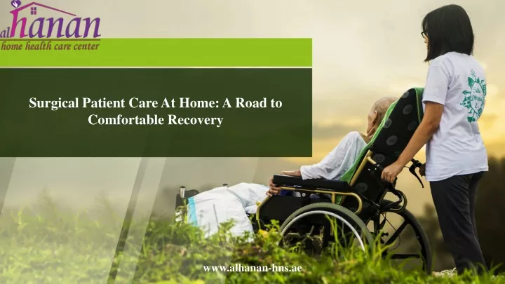 surgical patient care at home a road