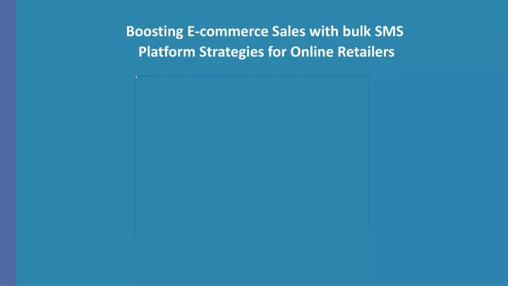 boosting e commerce sales with bulk sms platform strategies for online retailers