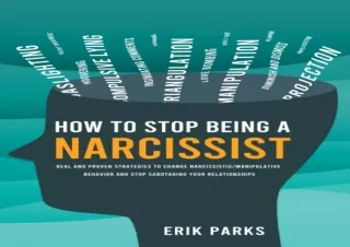 ❤READ ⚡PDF How to Stop Being a Narcissist: Real and Proven Strategies to Change