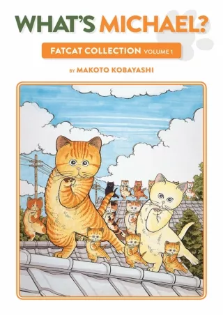 ✔Download⭐/⚡PDF What's Michael?: Fatcat Collection Volume 1