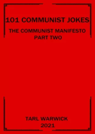 ⚡PDF_ 101 Communist Jokes: The Communist Manifesto Part Two