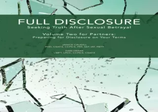 ⚡PDF ✔DOWNLOAD Full Disclosure: Seeking Truth After Sexual Betrayal - Volume Two