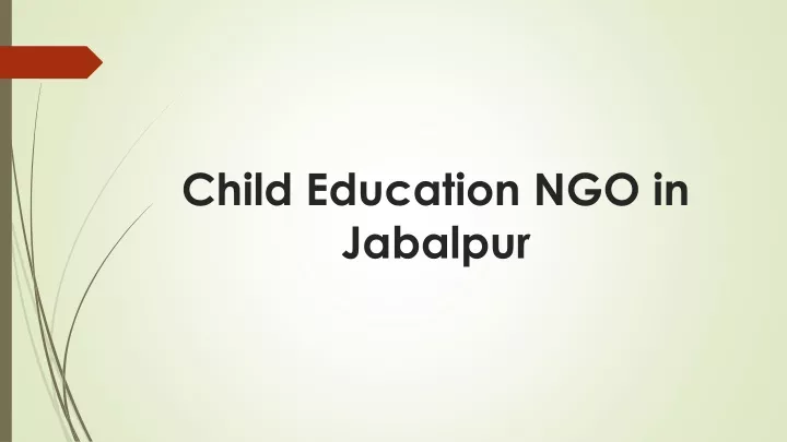 child education ngo in jabalpur