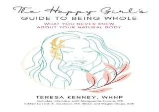 ❤READ ⚡PDF The Happy Girl's Guide to Being Whole: What You Never Knew About Your