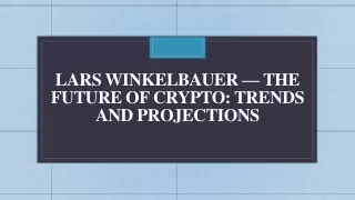 lars winkelbauer the future of crypto trends and projections