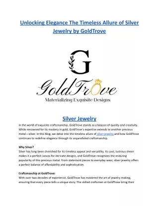 Unlocking Elegance The Timeless Allure of Silver Jewelry by GoldTrove