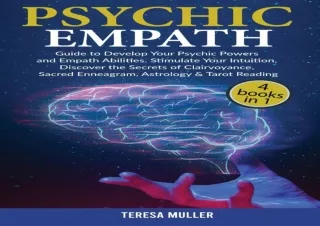 ⚡PDF ✔DOWNLOAD Psychic Empath: The Complete Guide to Develop Your Psychic and Em