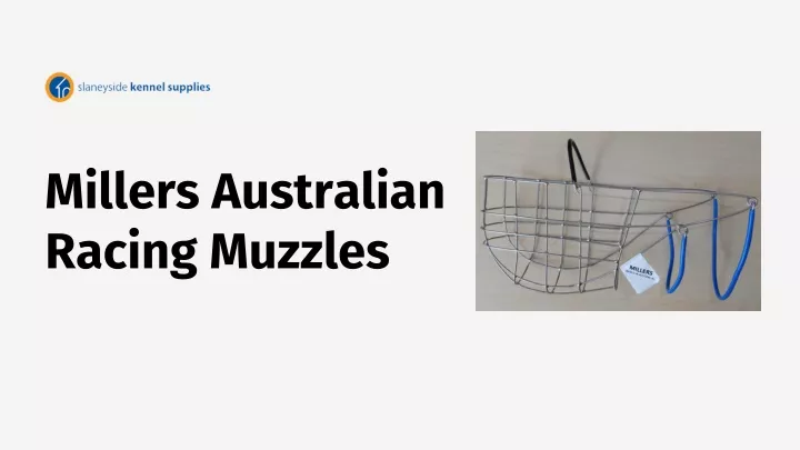 millers australian racing muzzles