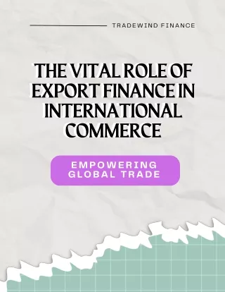 The Importance of Export Financing in International Trade