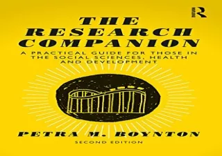❤READ ⚡PDF The Research Companion: A practical guide for those in the social sci